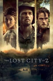 นครลับที่สาบสูญ 2017The Lost City of Z (2016)