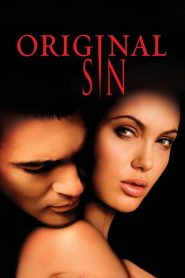Original Sin (2001)ล่าฝันพิศวาส บาปปรารถนา…กับดักมรณะ 2001