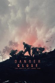 สมรภูมิรบที่ลองเทียน (2019) Danger Close The Battle of Long Tan