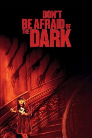 อย่ากลัวมืด! ถ้าไม่กลัวตาย! Don’t Be Afraid of the Dark 2010