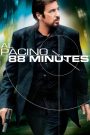 88 นาที ผ่าวิกฤตเกมส์สังหาร (2007) 88 Minutes (2007)