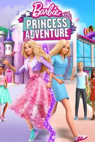 บาร์บี้ ภารกิจลับฉบับเจ้าหญิง Barbie: Princess Adventure (2020)