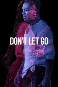 อย่าให้รอด (2019)Don’t Let Go (2019)